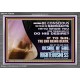 GIVE YOURSELF TO DO THE DESIRES OF GOD  Inspirational Bible Verses Acrylic Frame  GWEXALT10628B  