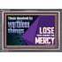 THOSE DECEIVED BY WORTHLESS THINGS LOSE THEIR CHANCE FOR MERCY  Church Picture  GWEXALT10650  "33X25"