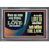 HE THAT LOVETH HATH FULFILLED THE LAW  Sanctuary Wall Acrylic Frame  GWEXALT10688  "33X25"