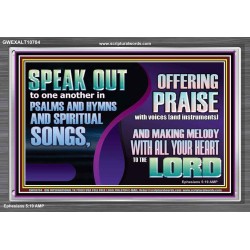 MAKE MELODY TO THE LORD WITH ALL YOUR HEART  Ultimate Power Acrylic Frame  GWEXALT10704  "33X25"