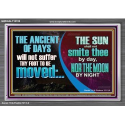 THE ANCIENT OF DAYS WILL NOT SUFFER THY FOOT TO BE MOVED  Scripture Wall Art  GWEXALT10728  "33X25"