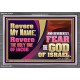 REVERE MY NAME AND REVERENTLY FEAR THE GOD OF ISRAEL  Scriptures Décor Wall Art  GWEXALT10734  