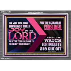 THE MEEK ALSO SHALL INCREASE THEIR JOY IN THE LORD  Scriptural Décor Acrylic Frame  GWEXALT10735  "33X25"