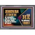 JEHOVAH JIREH OUR GOODNESS FORTRESS HIGH TOWER DELIVERER AND SHIELD  Scriptural Acrylic Frame Signs  GWEXALT10747  "33X25"