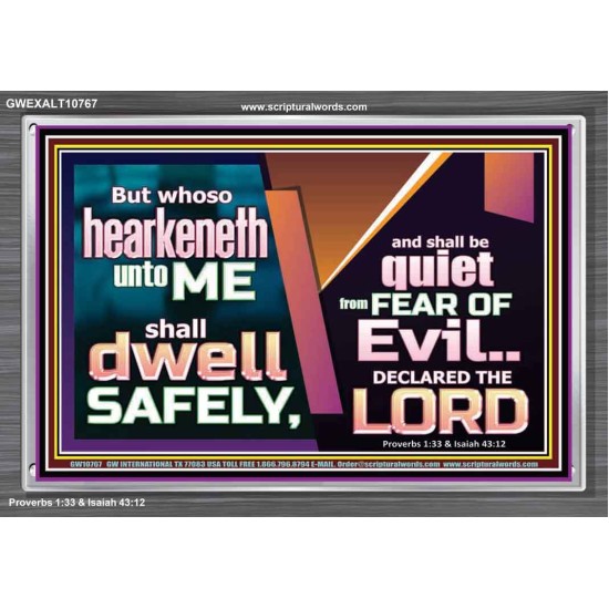 WHOSO HEARKENETH UNTO THE LORD SHALL DWELL SAFELY  Christian Artwork  GWEXALT10767  