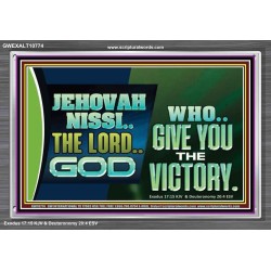 JEHOVAHNISSI THE LORD GOD WHO GIVE YOU THE VICTORY  Bible Verses Wall Art  GWEXALT10774  "33X25"