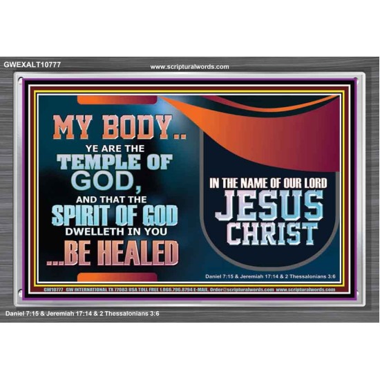 YOU ARE THE TEMPLE OF GOD BE HEALED IN THE NAME OF JESUS CHRIST  Bible Verse Wall Art  GWEXALT10777  