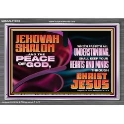 JEHOVAH SHALOM THE PEACE OF GOD KEEP YOUR HEARTS AND MINDS  Bible Verse Wall Art Acrylic Frame  GWEXALT10782  "33X25"