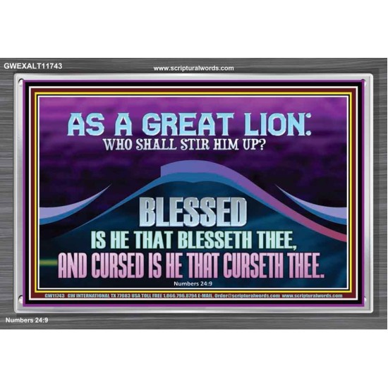 AS A GREAT LION WHO SHALL STIR HIM UP  Scriptural Portrait Glass Acrylic Frame  GWEXALT11743  