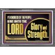 GIVE UNTO THE LORD GLORY AND STRENGTH  Sanctuary Wall Picture Acrylic Frame  GWEXALT11751  