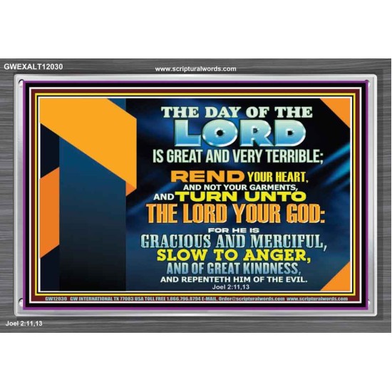 REND YOUR HEART AND NOT YOUR GARMENTS AND TURN BACK TO THE LORD  Righteous Living Christian Acrylic Frame  GWEXALT12030  