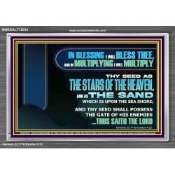 IN BLESSING I WILL BLESS THEE  Sanctuary Wall Acrylic Frame  GWEXALT12034  "33X25"