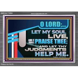 LET MY SOUL LIVE AND IT SHALL PRAISE THEE O LORD  Scripture Art Prints  GWEXALT12054  "33X25"