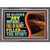 BE BLESSED WITH JOY UNSPEAKABLE AND FULL GLORY  Christian Art Acrylic Frame  GWEXALT12100  "33X25"