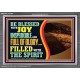 BE BLESSED WITH JOY UNSPEAKABLE AND FULL GLORY  Christian Art Acrylic Frame  GWEXALT12100  