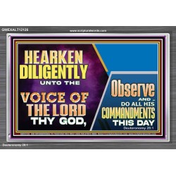 HEARKEN DILIGENTLY UNTO THE VOICE OF THE LORD THY GOD  Custom Wall Scriptural Art  GWEXALT12126  "33X25"