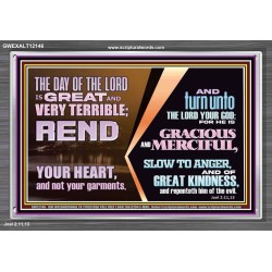 REND YOUR HEART AND NOT YOUR GARMENTS AND TURN BACK TO THE LORD  Custom Inspiration Scriptural Art Acrylic Frame  GWEXALT12146  "33X25"