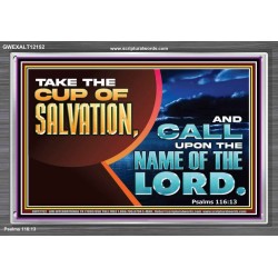 TAKE THE CUP OF SALVATION  Art & Décor Acrylic Frame  GWEXALT12152  "33X25"