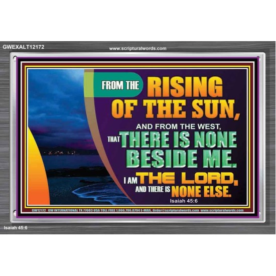 I AM THE LORD THERE IS NONE ELSE  Printable Bible Verses to Acrylic Frame  GWEXALT12172  