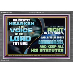 GIVE EAR TO HIS COMMANDMENTS AND KEEP ALL HIS STATUES  Eternal Power Acrylic Frame  GWEXALT12252  "33X25"