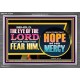 THE EYE OF THE LORD IS UPON THEM THAT FEAR HIM  Church Acrylic Frame  GWEXALT12356  