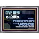 GIVE HEED TO ME O LORD  Scripture Acrylic Frame Signs  GWEXALT12707  