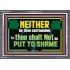 NEITHER BE THOU CONFOUNDED  Encouraging Bible Verses Acrylic Frame  GWEXALT12711  "33X25"