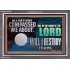 IN THE NAME OF THE LORD WILL I DESTROY THEM  Biblical Paintings Acrylic Frame  GWEXALT12966  "33X25"