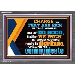DO GOOD AND BE RICH IN GOOD WORKS  Religious Wall Art   GWEXALT12980  "33X25"