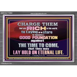 GOOD FOUNDATION AGAINST THE TIME TO COME  Scriptural Portrait Glass Acrylic Frame  GWEXALT12982  "33X25"