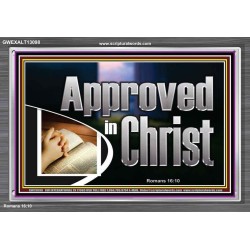APPROVED IN CHRIST  Wall Art Acrylic Frame  GWEXALT13098  