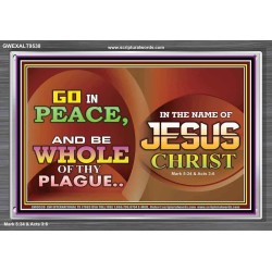 BE MADE WHOLE OF YOUR PLAGUE  Sanctuary Wall Acrylic Frame  GWEXALT9538  "33X25"