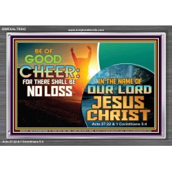 THERE SHALL BE NO LOSS  Righteous Living Christian Acrylic Frame  GWEXALT9543  "33X25"