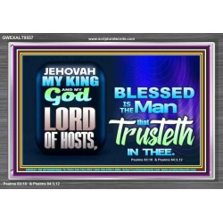 THE MAN THAT TRUSTETH IN THE LORD  Unique Power Bible Picture  GWEXALT9557  "33X25"