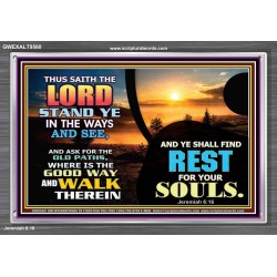 STAND YE IN THE WAYS OF JESUS CHRIST  Eternal Power Picture  GWEXALT9560  "33X25"