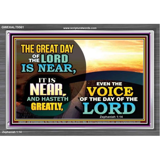 THE GREAT DAY OF THE LORD IS NEARER  Church Picture  GWEXALT9561  