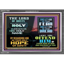 LORD OF HOSTS ONLY HOPE OF SAFETY  Unique Scriptural Acrylic Frame  GWEXALT9565  "33X25"