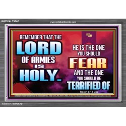 FEAR THE LORD WITH TREMBLING  Ultimate Power Acrylic Frame  GWEXALT9567  "33X25"