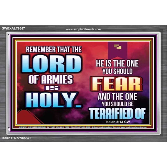 FEAR THE LORD WITH TREMBLING  Ultimate Power Acrylic Frame  GWEXALT9567  