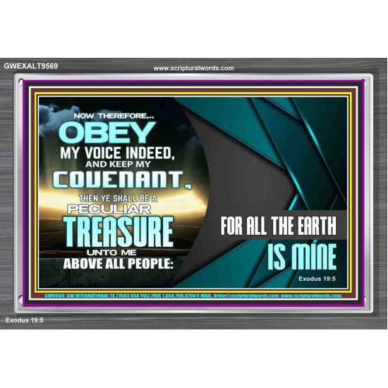 BE A PECULIAR TREASURE UNTO ME ABOVE ALL PEOPLE  Eternal Power Acrylic Frame  GWEXALT9569  