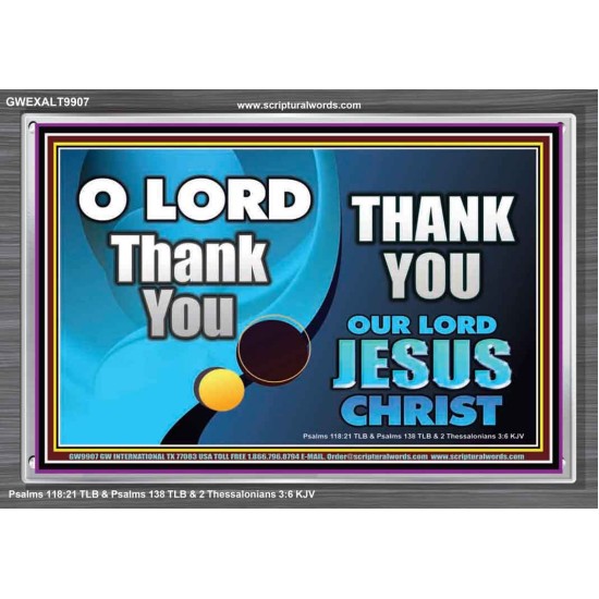 THANK YOU OUR LORD JESUS CHRIST  Custom Biblical Painting  GWEXALT9907  