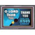 THANK YOU OUR LORD JESUS CHRIST  Custom Biblical Painting  GWEXALT9907  "33X25"