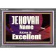 JEHOVAH NAME ALONE IS EXCELLENT  Christian Paintings  GWEXALT9961  
