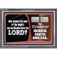 WHO CAN BE LIKENED TO OUR GOD JEHOVAH  Scriptural Décor  GWEXALT9978  