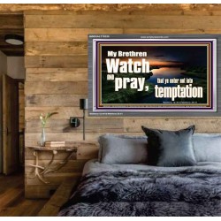 WATCH AND PRAY BRETHREN  Bible Verses Acrylic Frame Art  GWEXALT10335  "33X25"