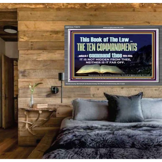 DO NOT IGNORE THE TEN COMMANDMENTS  Unique Power Bible Acrylic Frame  GWEXALT10373  