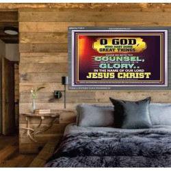 GUIDE ME THY COUNSEL GREAT AND MIGHTY GOD  Biblical Art Acrylic Frame  GWEXALT10511  "33X25"