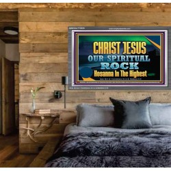 CHRIST JESUS OUR ROCK HOSANNA IN THE HIGHEST  Ultimate Inspirational Wall Art Acrylic Frame  GWEXALT10529  "33X25"