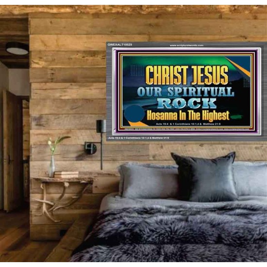 CHRIST JESUS OUR ROCK HOSANNA IN THE HIGHEST  Ultimate Inspirational Wall Art Acrylic Frame  GWEXALT10529  