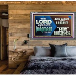 BRING ME FORTH TO THE LIGHT O LORD JEHOVAH  Scripture Art Prints Acrylic Frame  GWEXALT10563  "33X25"